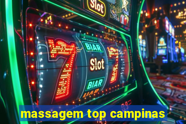 massagem top campinas